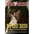 Deadworld: The Last Siesta - Paperback