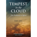Tempest in the Cloud: The Pathway to Spirit - Paperback