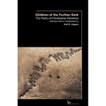 Children of the Outer Dark: The Poetry of Christopher Dewdney - Paperback