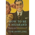 How to Be a Husband - Paperback