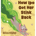 How Ipo Got Her Stink Back - Hardcover