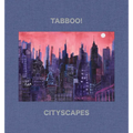 Tabboo!: Cityscapes: 1992-2022 - Hardcover