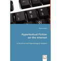 Hypertextual Fiction on the Internet - Paperback