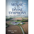 The Mosaic of the Divine Symphony: Legacy of Faith in the Land of Promise - Paperback