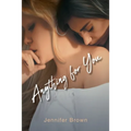 Anything for You - Paperback