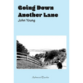 Going Down Another Lane - Paperback