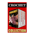 Crochet: 10 Crocodile Stitch Patterns + 15 Crochet Ear Warmers + 10 Crochet Fingerless Gloves + 10 Crochet Socks - Paperback