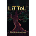LiTToL: A Mindset Philosophy for Self-Mastery - Paperback