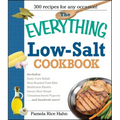 The Everything Low Salt Cookbook Book: 300 Flavorful Recipes to Help Reduce Your Sodium Intake - Paperback