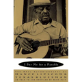 I Say Me for a Parable: The Oral Autobiography of Mance Lipscomb, Texas Bluesman - Paperback