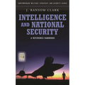 Intelligence and National Security: A Reference Handbook - Hardcover