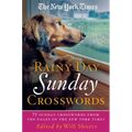 The New York Times Rainy Day Sunday Crosswords: 75 Sunday Puzzles from the Pages of the New York Times - Paperback