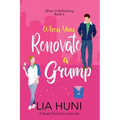 When You Renovate a Grump - Paperback