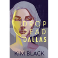 Drop Dead Dallas - Paperback