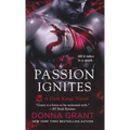 Passion Ignites: A Dark Kings Novel - Paperback