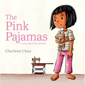 The Pink Pajamas: A Story about Love and Loss - Hardcover