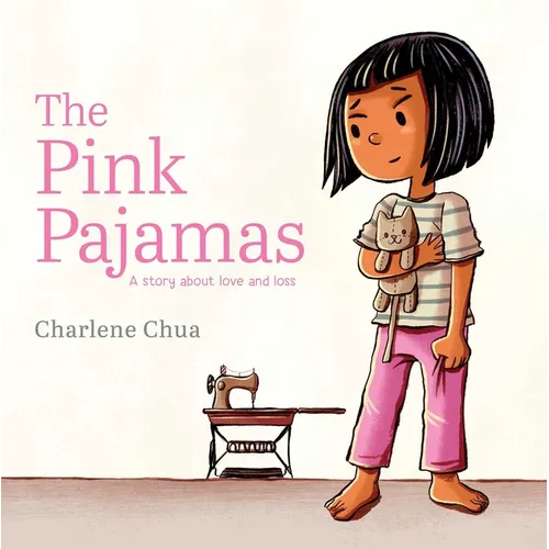 The Pink Pajamas: A Story about Love and Loss - Hardcover