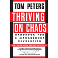 Thriving on Chaos: Handbook for a Management Revolution - Paperback