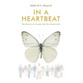 In a Heartbeat: The Miracle of a Family That Was Meant to Be - Hardcover