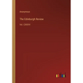 The Edinburgh Review: Vol. CXXXVI - Paperback