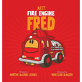Meet Fire Engine Fred - Hardcover