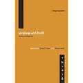 Language and Death: The Place of Negativity Volume 78 - Paperback