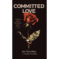 Committed Love - Hardcover