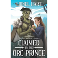 Claimed by the Orc Prince: An MM Fantasy Romance - Paperback