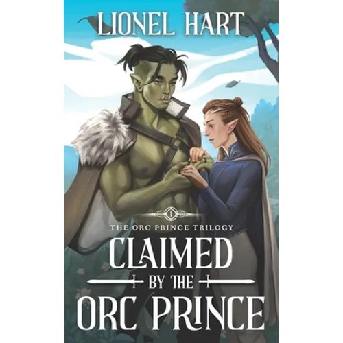 Claimed by the Orc Prince: An MM Fantasy Romance - Paperback