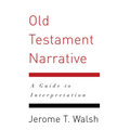 Old Testament Narrative: A Guide to Interpretation - Paperback