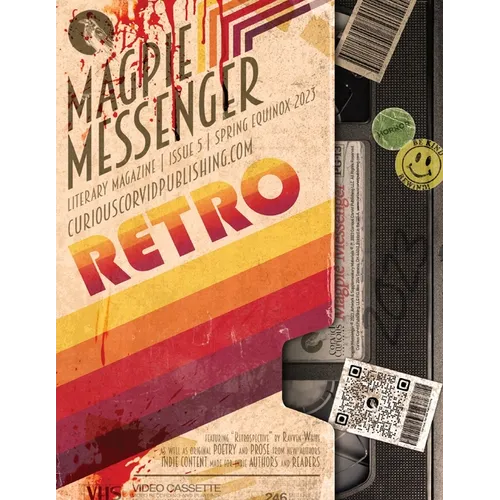 Magpie Messenger Literary Magazine - Spring Equinox 2023: Retro - Paperback