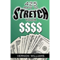 425 Ways to Stretch Your $$$$ - Paperback