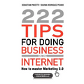222 Tips for Doing Business on the Internet - Paperback