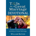 Tools for a Great Marriage DEVOTIONAL: 52 Devotional Dates for Building a Great Marriage - Paperback