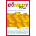 The Comedy Bible: From Stand-Up to Sitcom--The Comedy Writer's Ultimate How to Guide - Paperback
