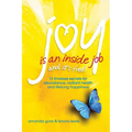 Joy Is an Inside Job - Paperback