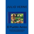 El Pueblo Aereo (Spanish) Edition - Paperback