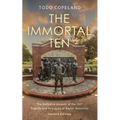 The Immortal Ten: The Definitive Account of the 1927 Tragedy and Its Legacy at Baylor University - Paperback