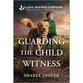 Guarding the Child Witness - Mass Market Paperbound