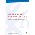 Discerning the Word of the Lord: The Word of the Lord in 1 Thessalonians 4:1 - Paperback
