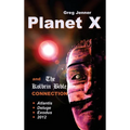 Planet X and the Kolbrin Bible Connection: Why the Kolbrin Bible Is the Rosetta Stone of Planet X - Hardcover