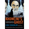 Khomeini's Ghost: The Iranian Revolution and the Rise of Militant Islam - Paperback