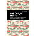 The Delight Makers - Paperback