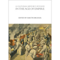 A Cultural History of Food in the Age of Empire - Paperback