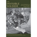 The Invisible Soldier: The Experience of the Black Soldier, World War II - Paperback