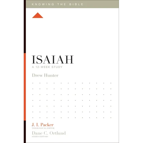 Isaiah: A 12-Week Study - Paperback