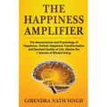 The Happiness Amplifier - Paperback