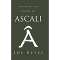 Ascali: Book 01 - Hardcover
