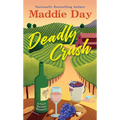 Deadly Crush - Mass Market Paperbound