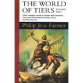 The World of Tiers: Volume Two: The Lavalite World, Behind the Walls of Terra, & More Than Fire - Paperback